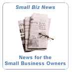 Click here to subscribe to our SmallBizNews letter. Tips and info for today's small business.